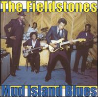 The Fieldstones - Mud Island Blues lyrics