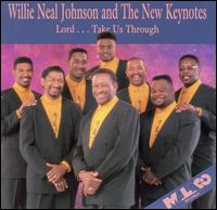 Willie Neal Johnson - Lord Take Us Through lyrics