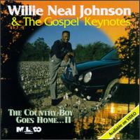 Willie Neal Johnson - The Country Boy Goes Home, Vol. 2 [live] lyrics