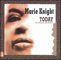 Marie Knight - Today lyrics