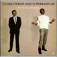 Charlie Persip - In Case You Missed It lyrics