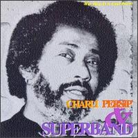 Charlie Persip - Original Superband lyrics
