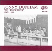 Sonny Dunham & His Orchestra - 1943-1944 lyrics