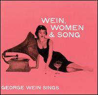 George Wein - Wein Women & Song lyrics