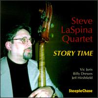 Steve LaSpina - Story Time lyrics