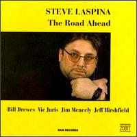 Steve LaSpina - Road Ahead lyrics