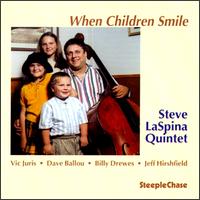 Steve LaSpina - When Children Smile lyrics