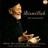 Bismillah Khan - The Eternal Spirit lyrics