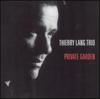 Thierry Lang - Private Garden lyrics