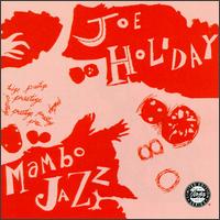 Joe Holiday - Mambo Jazz lyrics