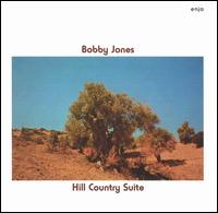 Bobby Jones - Hill Country Suite lyrics