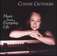 Connie Crothers - Music From Everyday Life lyrics