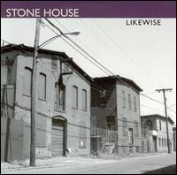 Stone House - Likewise lyrics