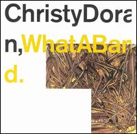 Christy Doran - What a Band lyrics