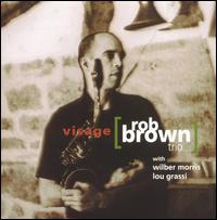 Rob Brown - Visage lyrics