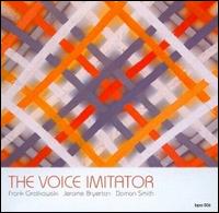 Frank Gratkowski - The Voice Imitator [live] lyrics