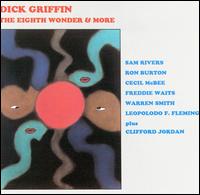 Dick Griffin - The Eighth Wonder & More lyrics
