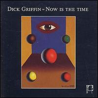 Dick Griffin - Now Is the Time lyrics