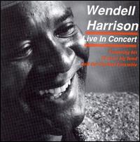 Wendell Harrison - Live in Concert lyrics