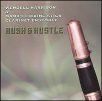 Wendell Harrison - Rush & Hustle lyrics