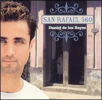 Daniel de los Reyes - San Rafael 560 lyrics