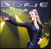 Lorie - Live Tour 2006 lyrics