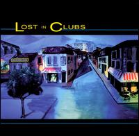 Lost in Clubs - Lost in Clubs lyrics