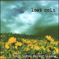 Lost Coin - Dark Cloud, Silver Lining lyrics
