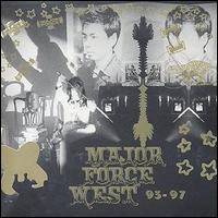 Major Force - Major Force West: 1993-1997 lyrics