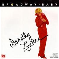 Dorothy Loudon - Broadway Baby lyrics