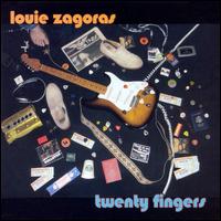 Louie Zagoras - Twenty Fingers lyrics