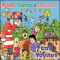 Los Yoyitos - Rondas, Cuentos y Canciones Infantiles lyrics