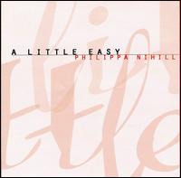 Philppa Nihill - Little Easy lyrics