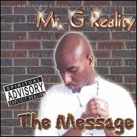 Mr. G Reality - The Message lyrics