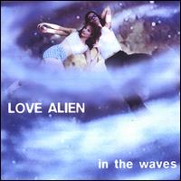 Love Alien - In the Waves lyrics
