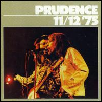 Prudence - 11-12-75 Live lyrics