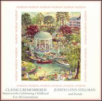 Judith Lynn Stillman - Classics Remembered lyrics