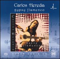 Carlos Heredia - Gypsy Flamenco lyrics