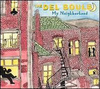 Del Souls - My Neighborhood lyrics