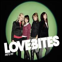 Love Bites - He's Fit [CD #2] lyrics