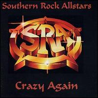 Southern Rock Allstars - Crazy Again lyrics