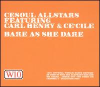 Cesoul Allstars/Carl Henty/Ce'cile - Bare as She Dare lyrics