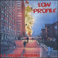 Low_Profile - 15-Story Fireball lyrics