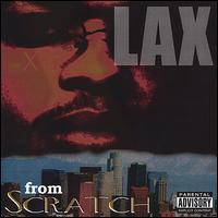 LAX - From Scratch lyrics