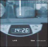 LAX - Time in 60 Seconds lyrics