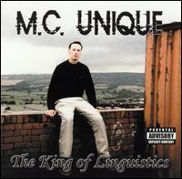 MC Unique - The King of Linguistics lyrics