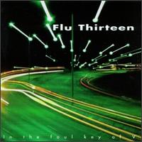 Flu Thirteen - In the Foul Key of V lyrics