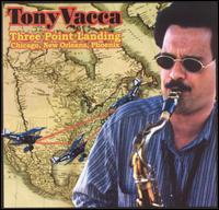 Tony Vacca - Three Point Landing lyrics
