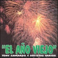 Tony Camargo - Viva El Ao Viejo lyrics