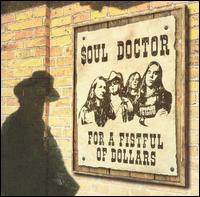 Soul Doctor - For a Fistful of Dollars lyrics